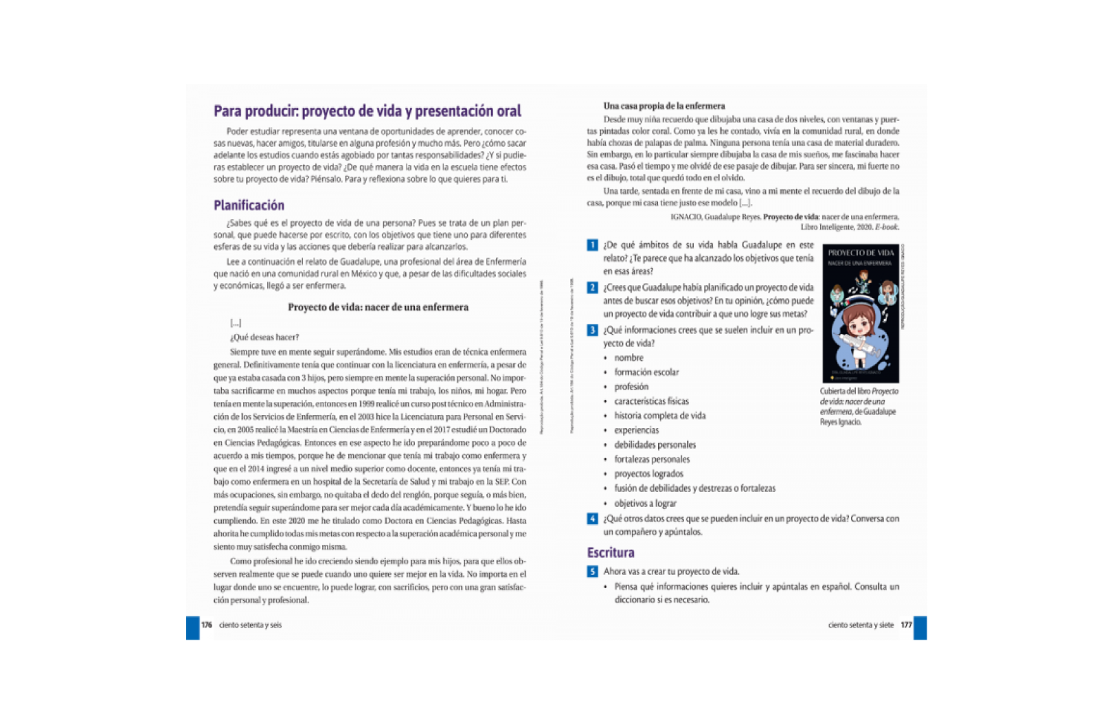 Para Producir. Em todo capítulo, o estudante tem a oportunidade de produzir um texto oral ou escrito para expressar sua voz e colocar em prática os conhecimentos adquiridos.