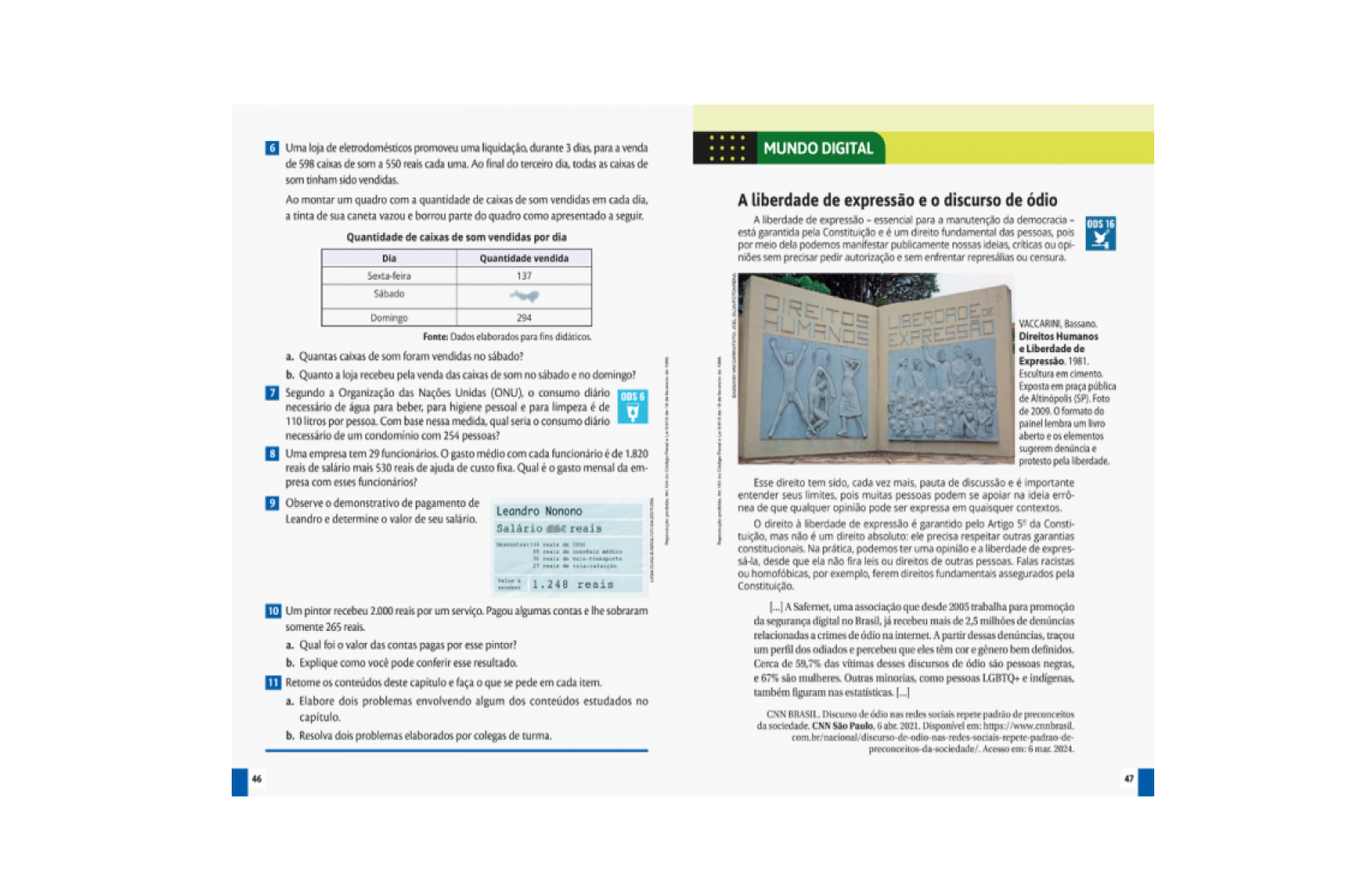 Mundo Digital. Seção que apresenta textos e imagens para promover a reflexão crítica sobre as práticas que envolvem o uso de ferramentas digitais.