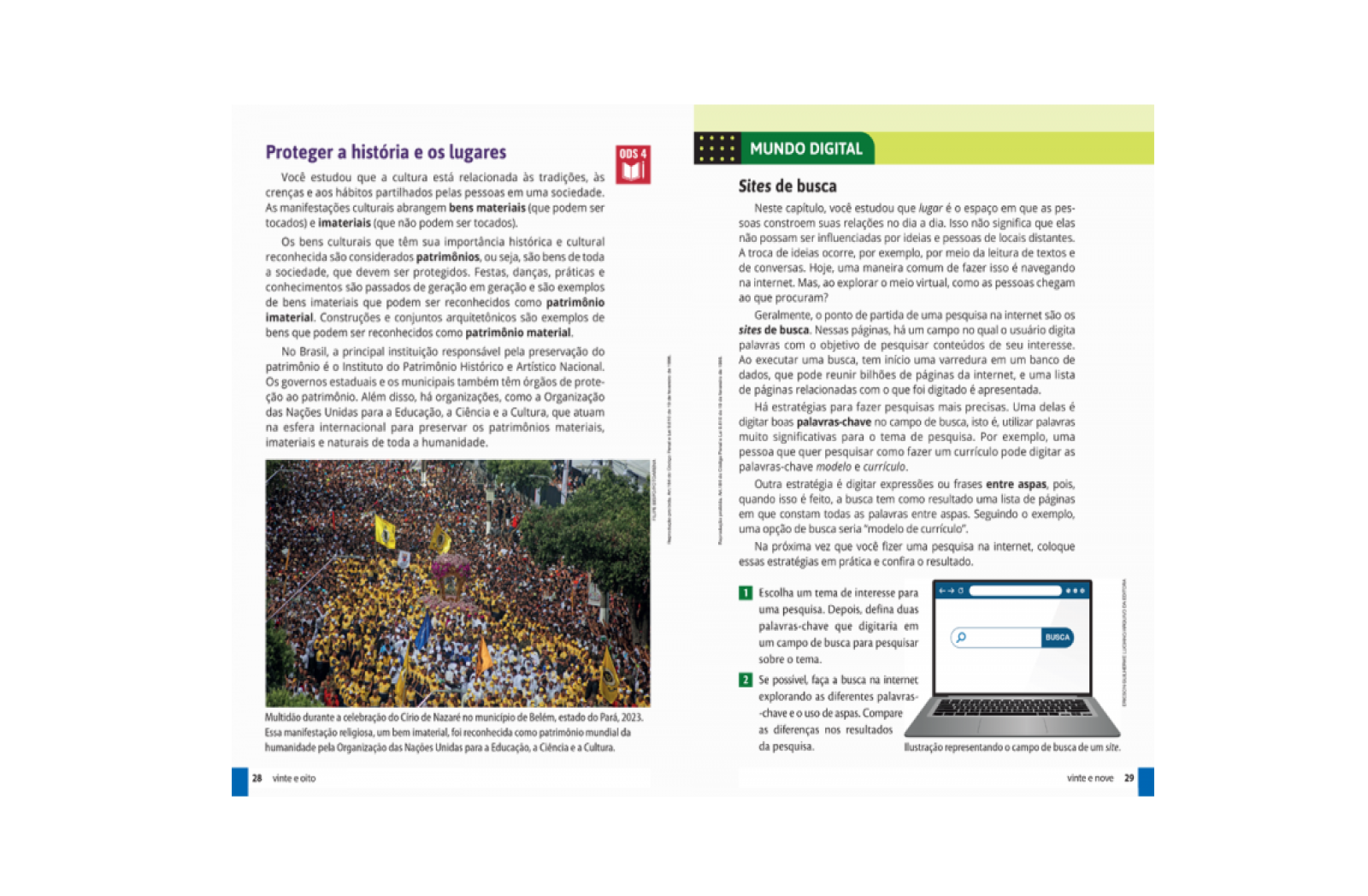 Mundo Digital. Seção desenvolvida para a reflexão sobre práticas e recursos da internet, além dos impactos da tecnologia na comunicação.