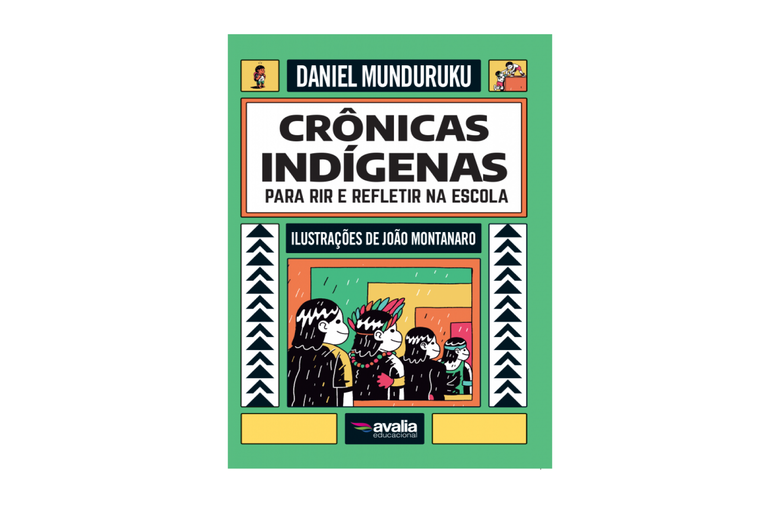Crônicas indígenas para rir e refletir na escola
