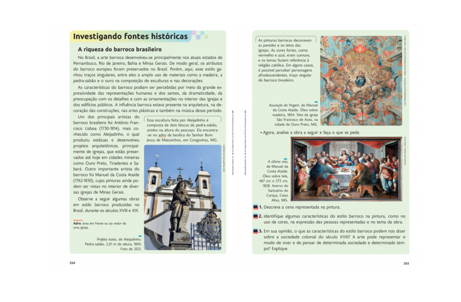 Seção “Investigando fontes históricas”
Seção que incentiva a valorização e a fruição de manifestações artísticas e culturais.