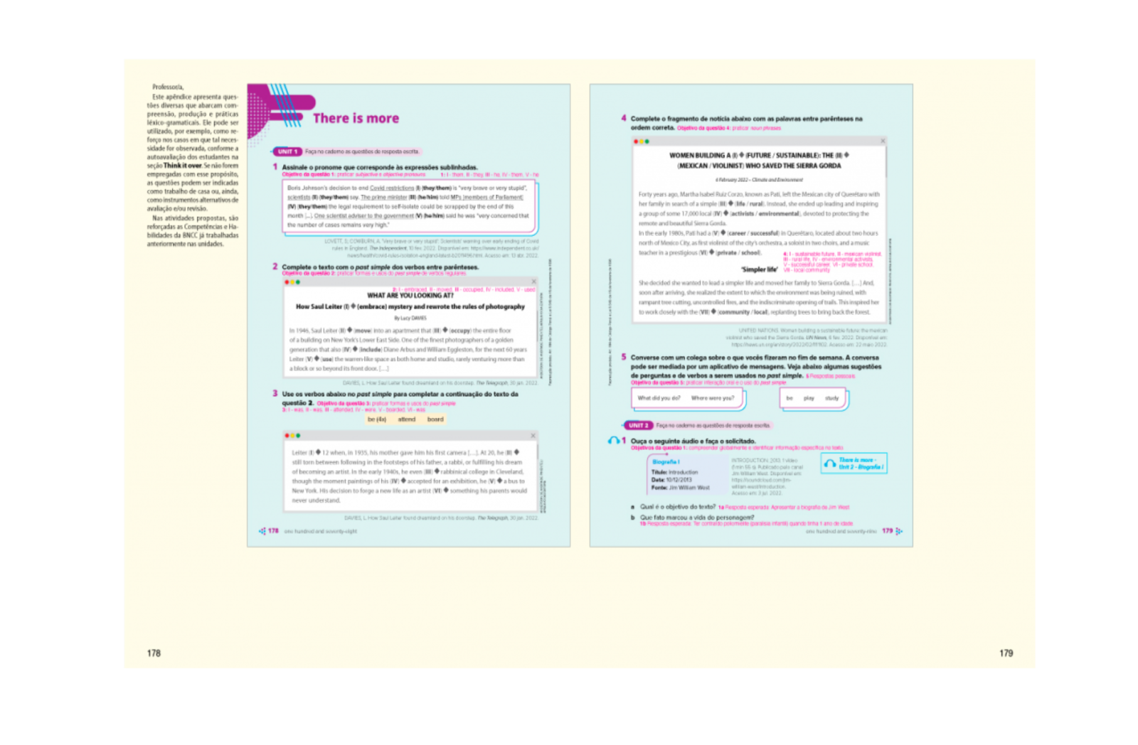 There is more
Listas de atividades complementares aos estudantes, organizadas por unidade, além de listas de verbos e transcrição dos áudios.