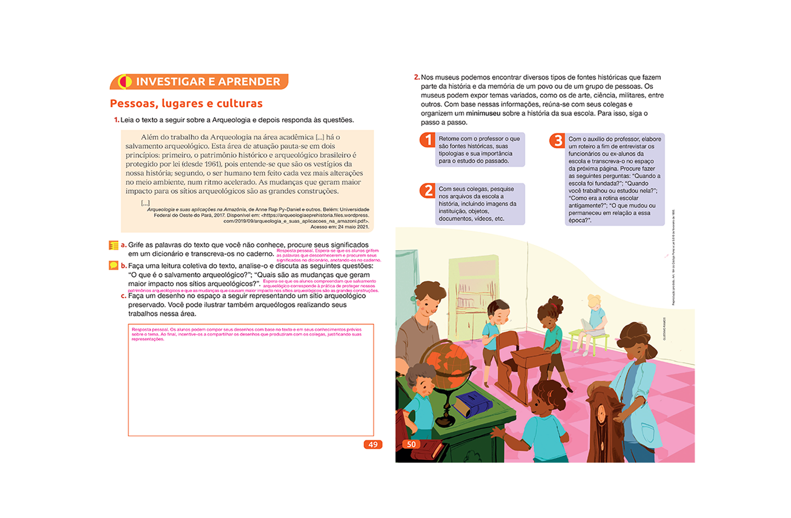 Esta seção instiga o aluno a pesquisar e investigar informações.