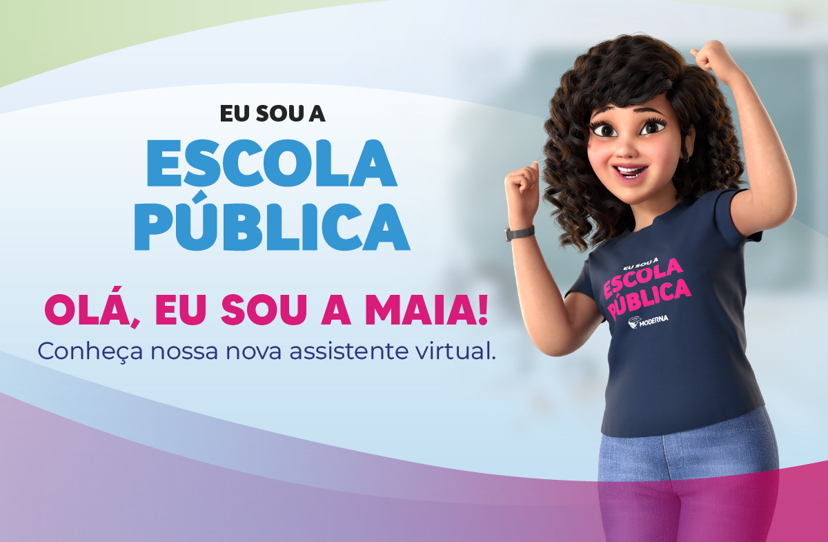 Maia: a nova assistente virtual da Editora Moderna para apoiar educadores 