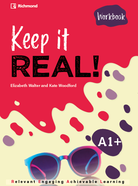 Keep It Real! A1+ e-Workbook (Digital Book) - Keep It Real! | Richmond