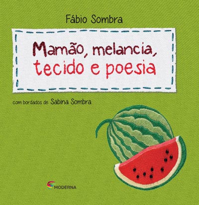 Capa Mamão, melancia, tecido e poesia
